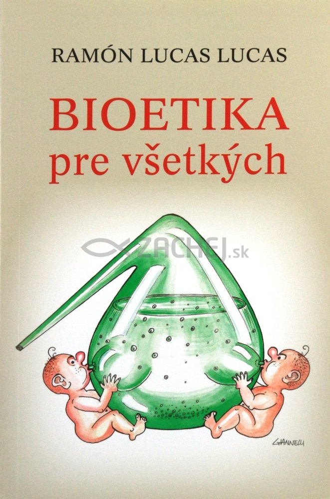 Bioetika pre všetkých | Ramón Lucas Lucas | 3,88 € - obrázok Bioetika pre všetkých