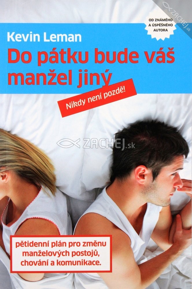 Do pátku bude váš manžel jiný - Nikdy není pozdě! | Kevin Leman | 9,07 € - obrázok Do pátku bude váš manžel jiný - Nikdy není pozdě!