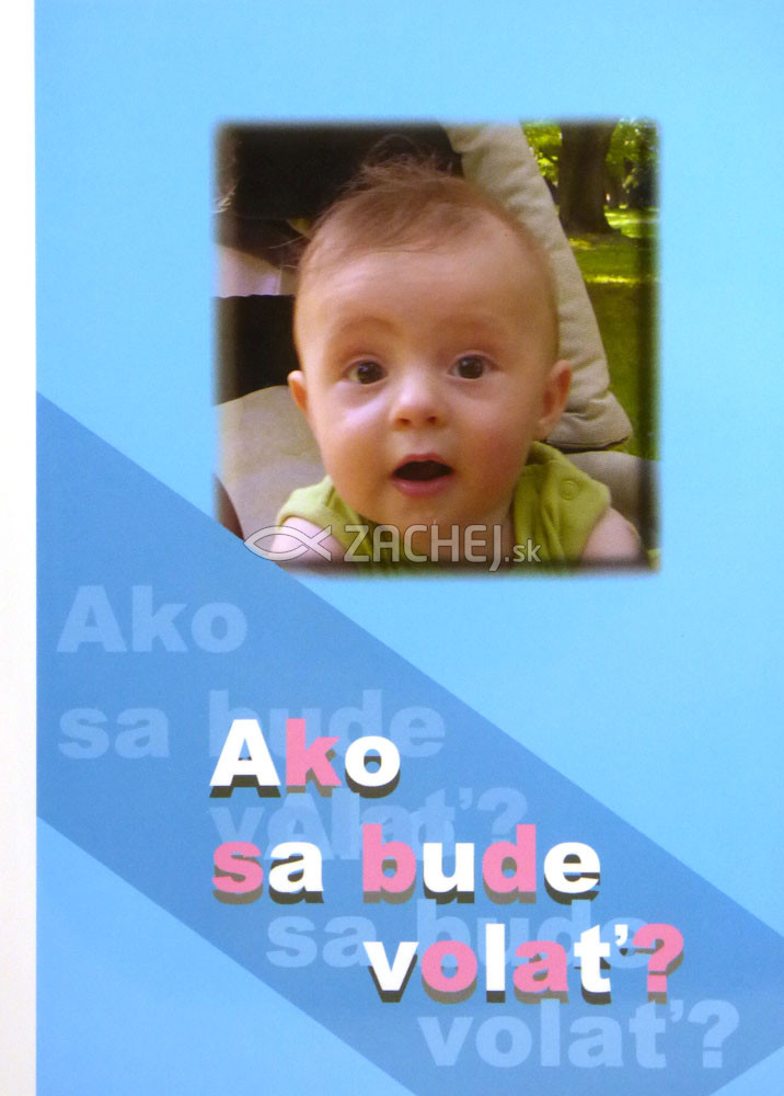 Ako sa bude volať? | Jozef Jurko Štefánia Beňová Lucia Macáková | 4,85 € - obrázok Ako sa bude volať?