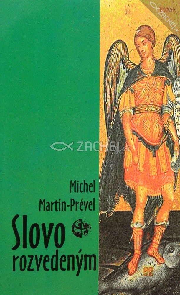 Slovo rozvedeným | Michel Martin-Prével | 3,12 € - obrázok Slovo rozvedeným