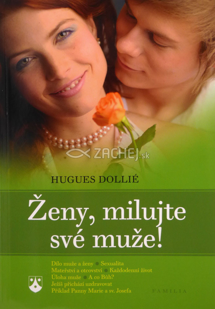 Ženy, milujte své muže! | Hugues Dollié | 4,17 € - obrázok Ženy, milujte své muže!
