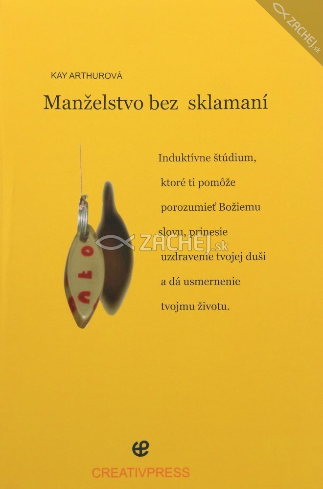 Manželstvo bez sklamaní - Indukatívne štúdium, ktoré ti pomôže porozumieť Božiemu slovu | Kay Arthurová | 7,40 € - obrázok Manželstvo bez sklamaní - Indukatívne štúdium, ktoré ti pomôže porozumieť Božiemu slovu