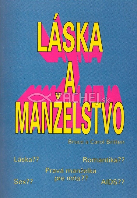 Láska a manželstvo | Bruce Britten Carol Britten | 1,60 € - obrázok Láska a manželstvo