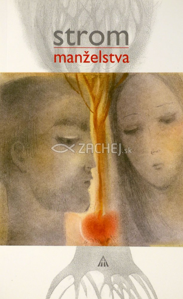 Strom manželstva - Príbehy zo života vo dvojici | Willi Hofsummer (ed.) | 2,22 € - obrázok Strom manželstva - Príbehy zo života vo dvojici