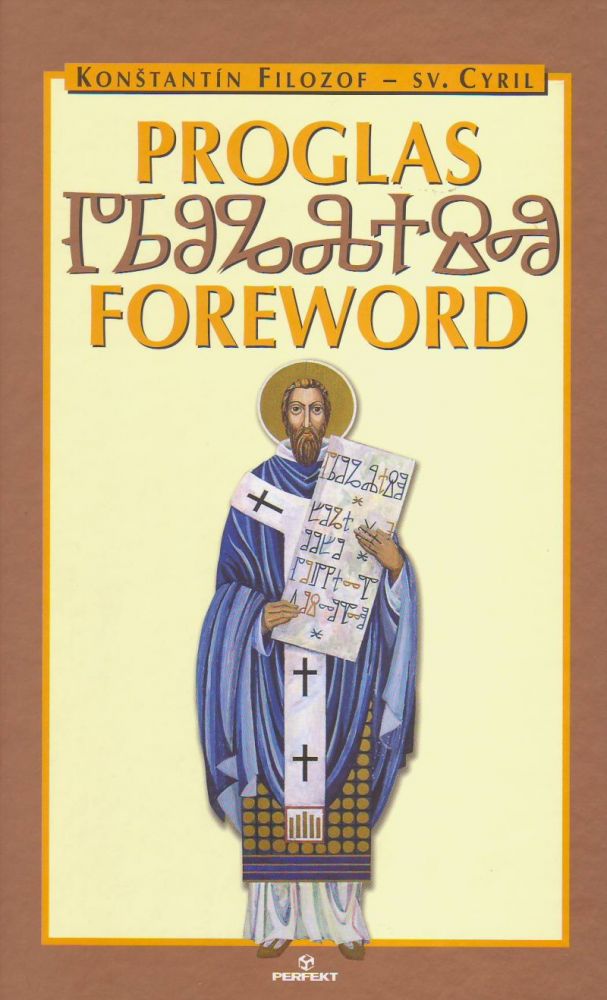 Proglas - Foreword - 1. vydanie | Konštantín Filozof | 6,31 € - obrázok Proglas - Foreword - 1. vydanie