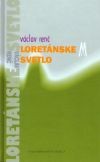 Loretánske svetlo | Václav Renč | 3,10 € - obrázok Loretánske svetlo