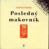 Posledný makovník | Ľudovít Suchán | 3,40 € - obrázok Posledný makovník