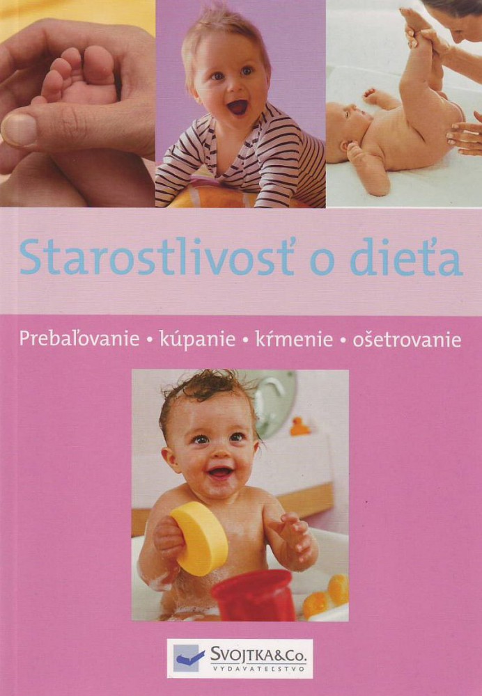Starostlivosť o dieťa - Prebaľovanie – kúpanie – kŕmenie – ošetrovanie | 6,69 € - obrázok Starostlivosť o dieťa - Prebaľovanie – kúpanie – kŕmenie – ošetrovanie