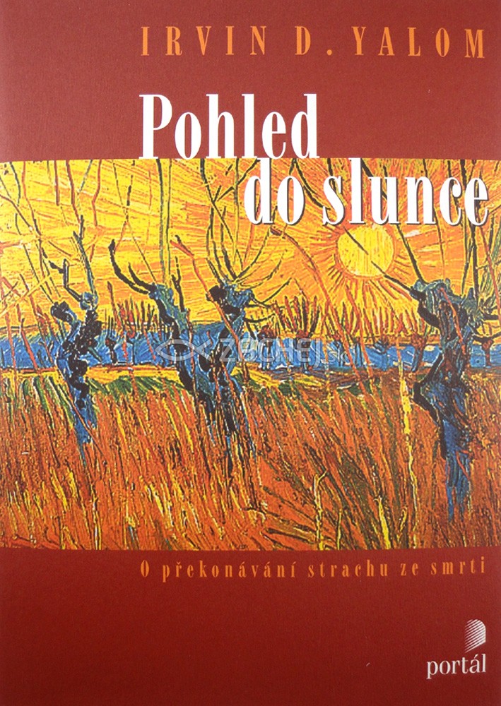 Pohled do slunce - O překonávání strachu ze smrti | Irvin D. Yalom | 12,03 € - obrázok Pohled do slunce - O překonávání strachu ze smrti