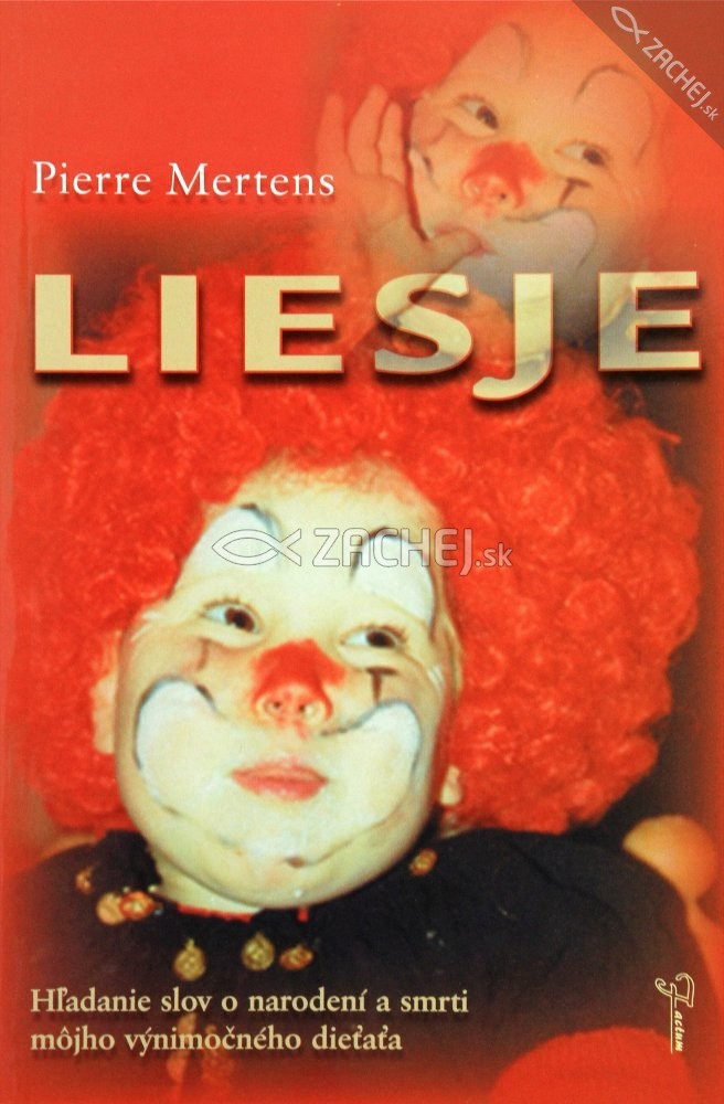 Liesje - Hľadanie slov o narodení a smrti môjho výnimočného dieťaťa | Pierre Mertens | 1,94 € - obrázok Liesje - Hľadanie slov o narodení a smrti môjho výnimočného dieťaťa