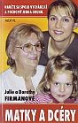 Matky a dcéry | Julie Firmanová Dorothy Firmanová | 8,01 € - obrázok Matky a dcéry