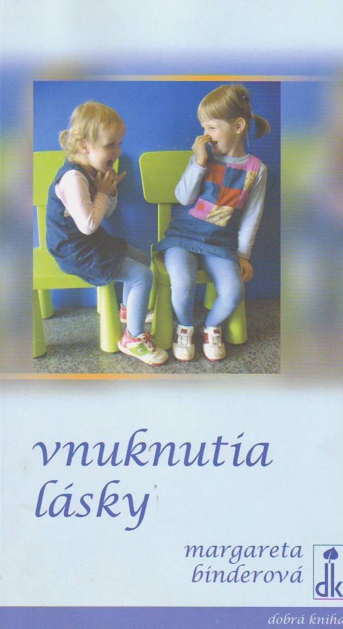 Vnuknutia lásky | Margareta Binderová | 2,54 € - obrázok Vnuknutia lásky