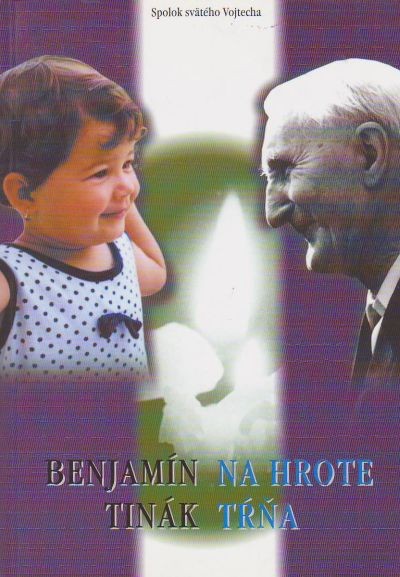 Na hrote tŕňa | Benjamín Tinák | 4,35 € - obrázok Na hrote tŕňa