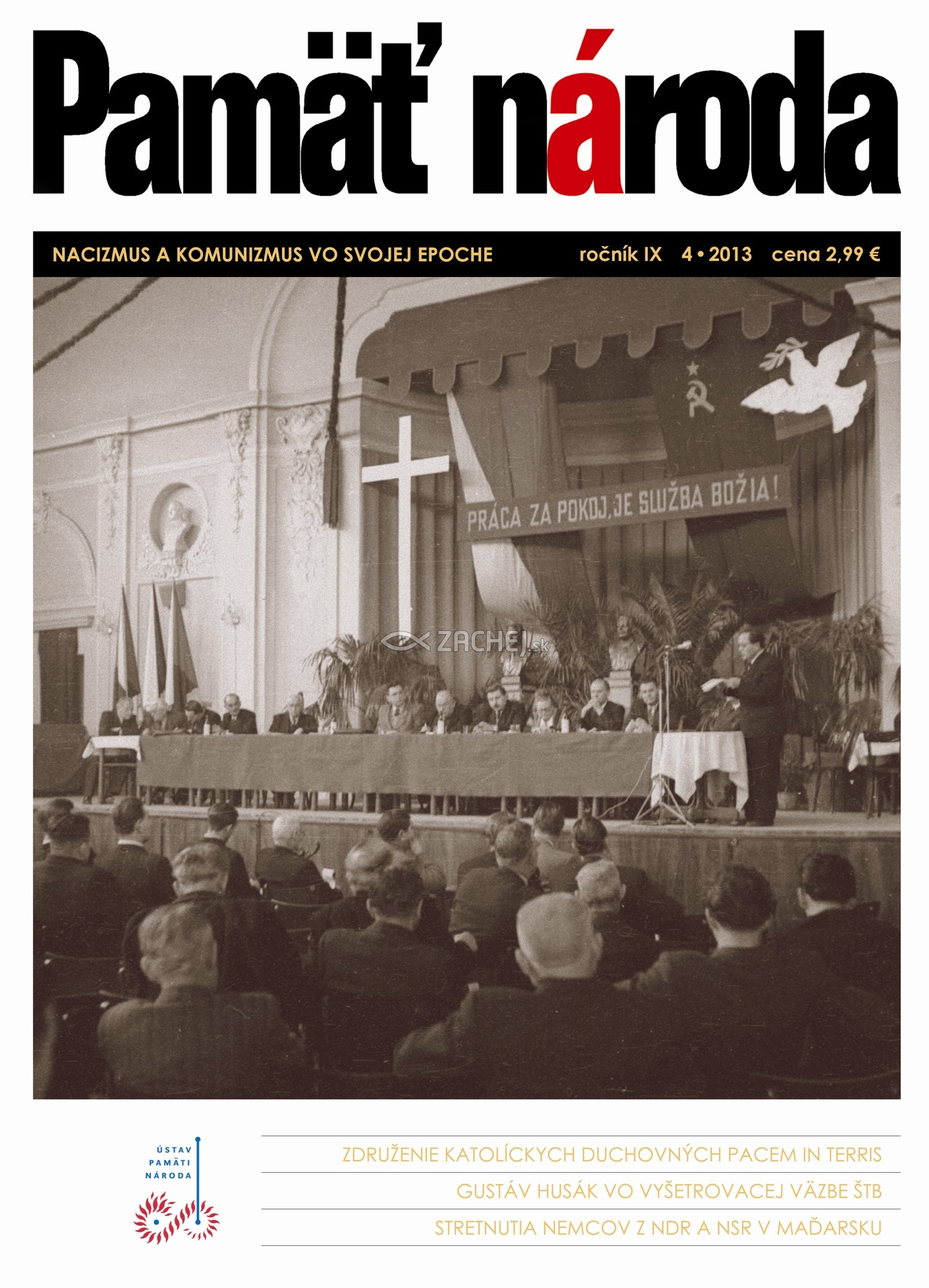 Časopis Pamäť národa 4/2013 - Nacizmus a komunizmus vo svojej epoche | 2,90 € - obrázok Časopis Pamäť národa 4/2013 - Nacizmus a komunizmus vo svojej epoche
