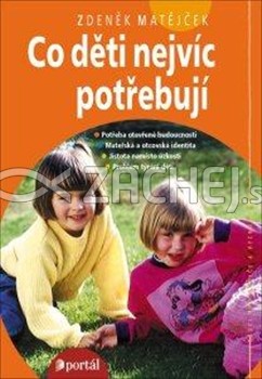 Co děti nejvíc potřebují | Zdeněk Matějček | 6,50 € - obrázok Co děti nejvíc potřebují