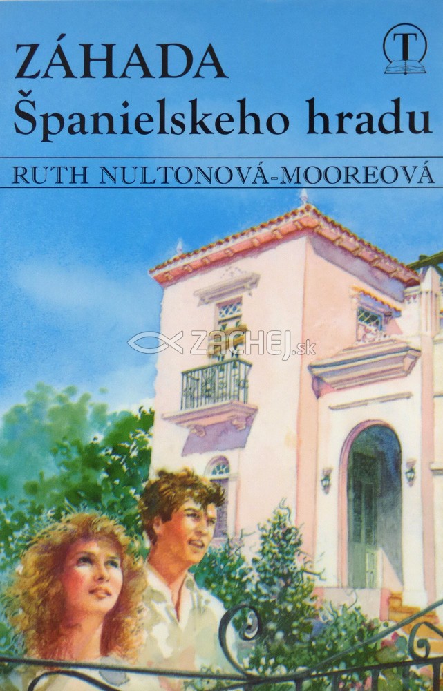 Záhada Španielského hradu | Ruth Nultonová - Mooreová | 2,43 € - obrázok Záhada Španielského hradu