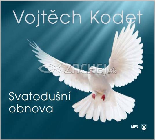 CD - Svatodušní obnova - mp3 | Vojtěch Kodet | 3,88 € - obrázok CD - Svatodušní obnova - mp3
