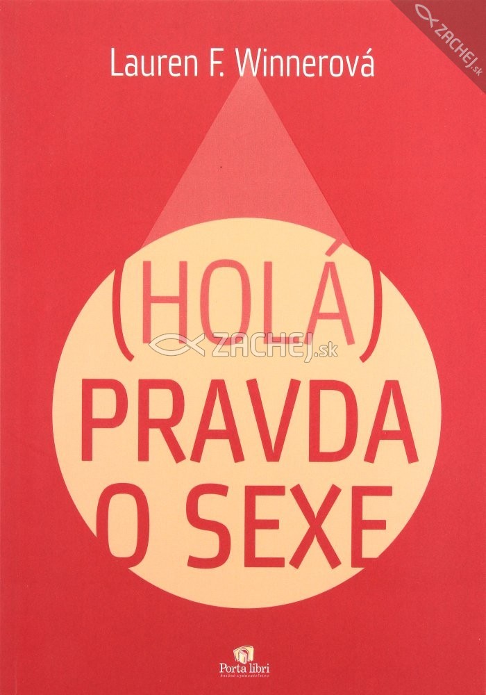 (Holá) pravda o sexe | Lauren F. Winnerová | 0,97 € - obrázok (Holá) pravda o sexe