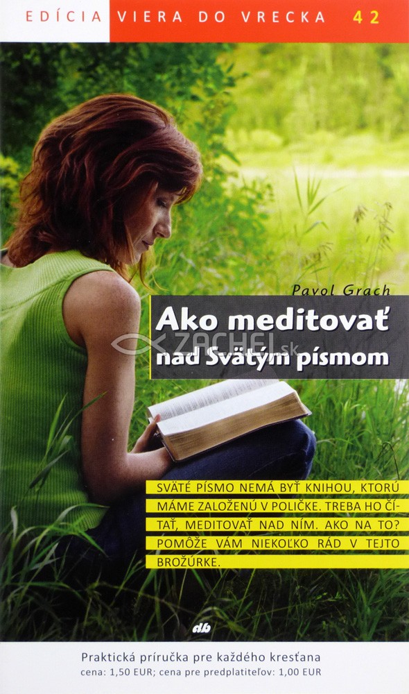 Ako meditovať nad Svätým písmom - 42/2014 | Pavol Grach | 1,46 € - obrázok Ako meditovať nad Svätým písmom - 42/2014