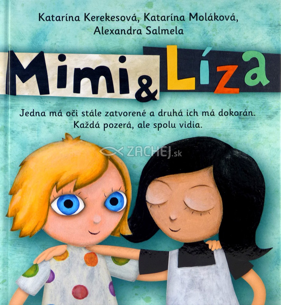 Mimi a Líza | Katarína Kerekesová Katarína Moláková Alexandra Salmela | 11,59 € - obrázok Mimi a Líza