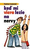 Keď mi viera lezie na nervy | Tonino Lasconi | 3,88 € - obrázok Keď mi viera lezie na nervy