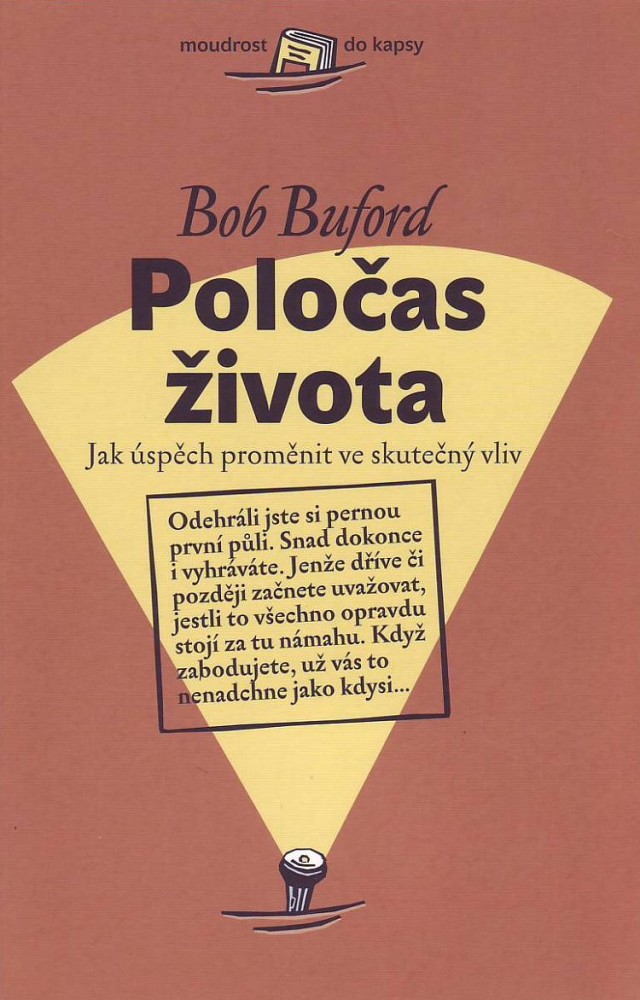 Poločas života - Jak úspěch proměnit ve skutečný vliv | Bob Buford | 8,54 € - obrázok Poločas života - Jak úspěch proměnit ve skutečný vliv