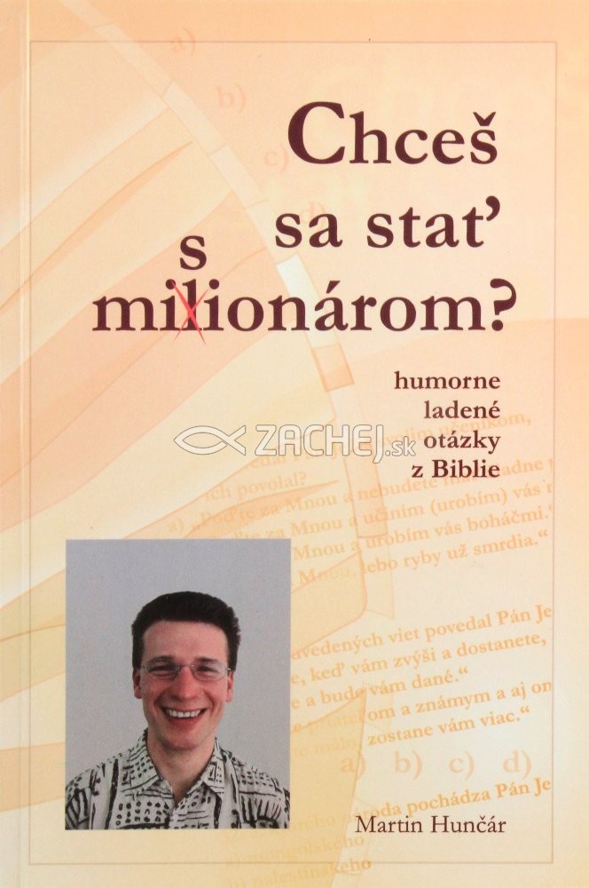 Chceš sa stať misionárom? - Humorne ladené otázky z Biblie | Martin Hunčár | 4,66 € - obrázok Chceš sa stať misionárom? - Humorne ladené otázky z Biblie