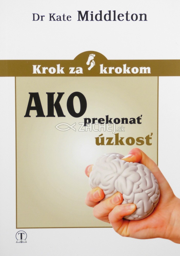 Ako prekonať úzkosť | Kate Middleton | 3,40 € - obrázok Ako prekonať úzkosť