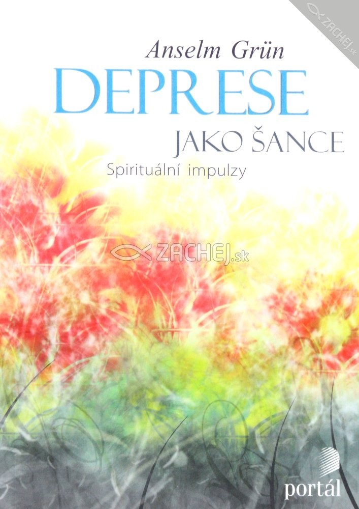 Deprese jako šance - Spirituálni impulzy | Anselm Grün | 8,63 € - obrázok Deprese jako šance - Spirituálni impulzy