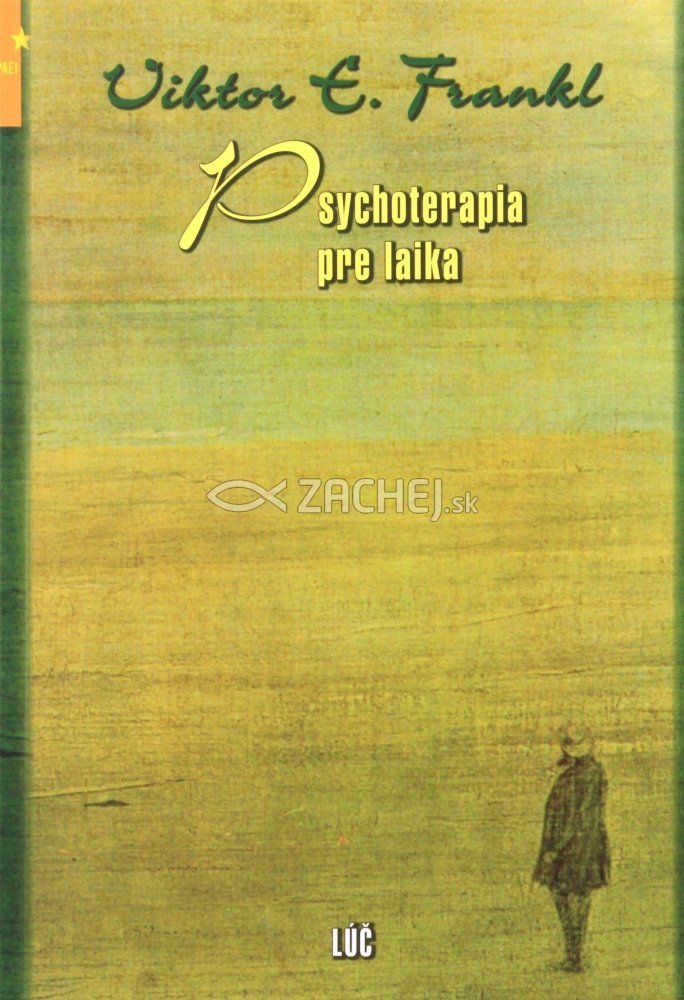 Psychoterapia pre laika | Viktor E. Frankl | 5,82 € - obrázok Psychoterapia pre laika