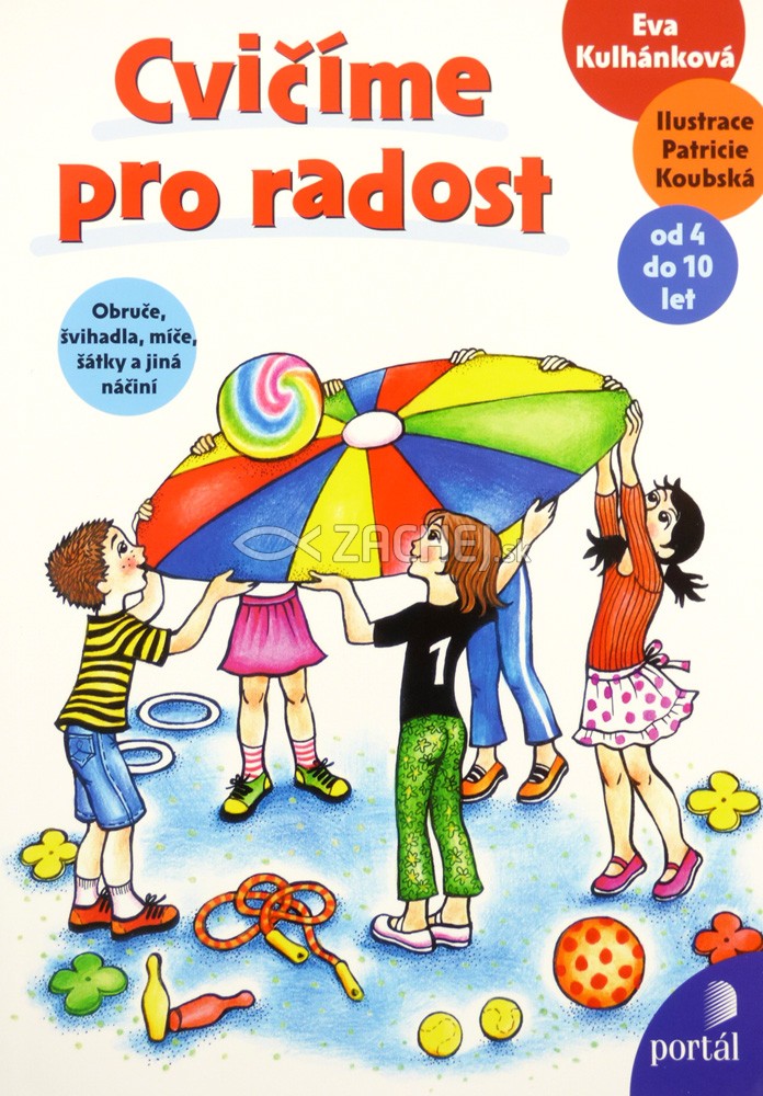 Cvičíme pro radost - od 4 do 10 let | Eva Kulhánková | 8,54 € - obrázok Cvičíme pro radost - od 4 do 10 let