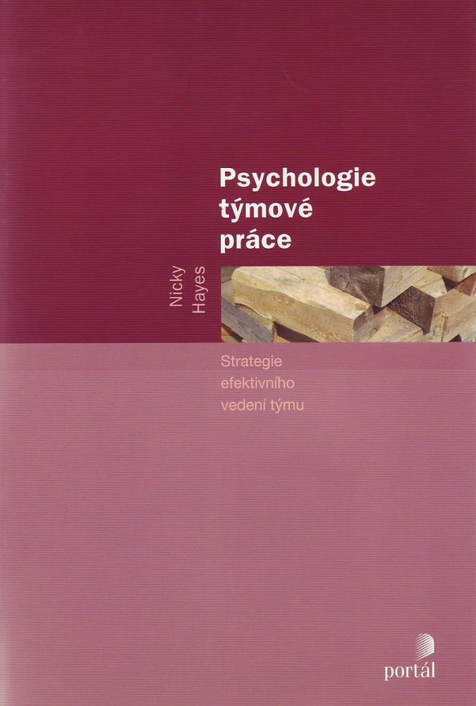 Psychologie týmové práce - Strategie efektivního vedení týmu | Nicky Hayes | 12,13 € - obrázok Psychologie týmové práce - Strategie efektivního vedení týmu