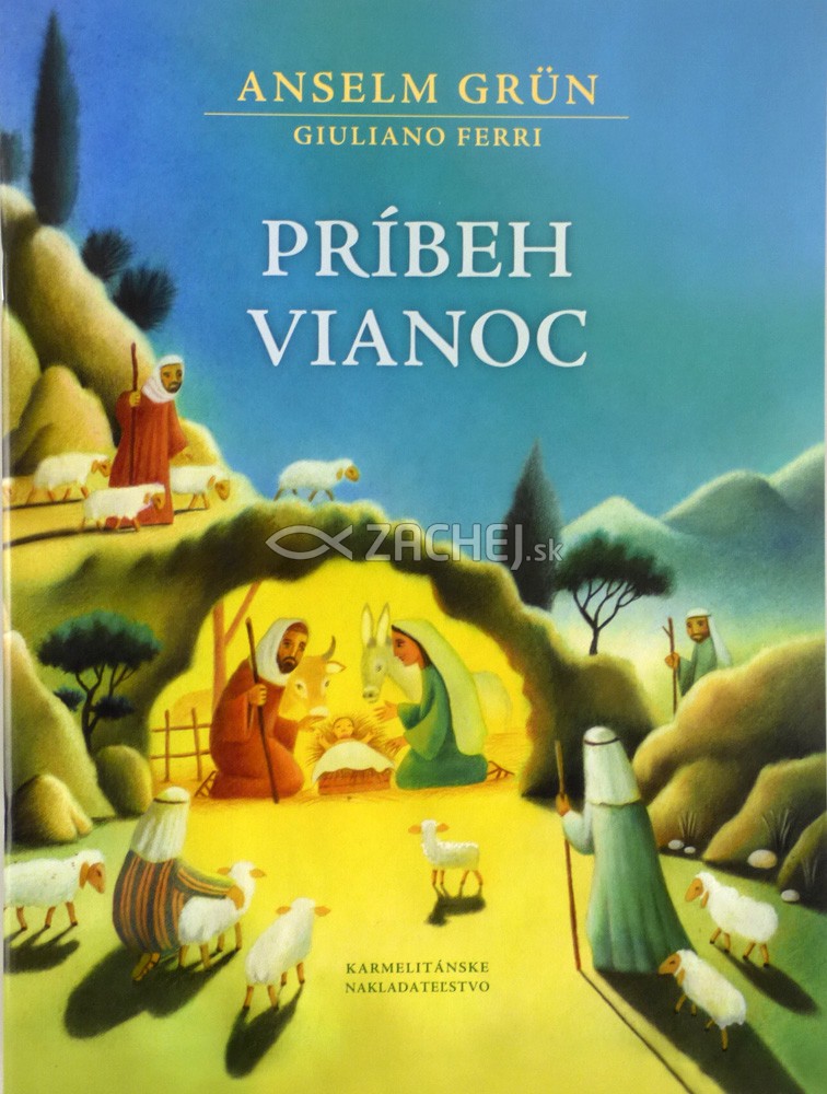 Príbeh Vianoc (mäkká väzba) | Anselm Grün | 3,79 € - obrázok Príbeh Vianoc (mäkká väzba)