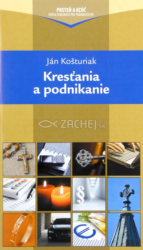 Kresťania a podnikanie | Ján Košturiak | 1,46 € - obrázok Kresťania a podnikanie