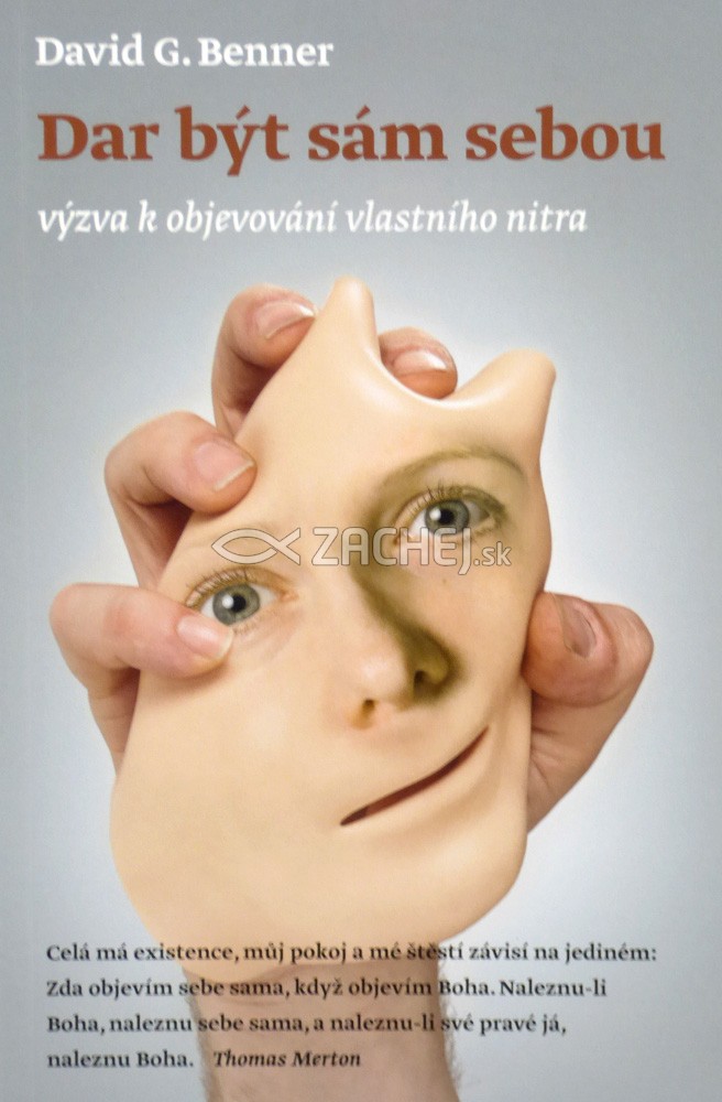 Dar být sám sebou - výzva k objevování vlastního nitra | David G. Benner | 6,60 € - obrázok Dar být sám sebou - výzva k objevování vlastního nitra