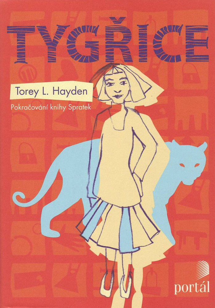 Tygřice - Pokračování knihy Spratek | Torey L. Hayden | 15,23 € - obrázok Tygřice - Pokračování knihy Spratek