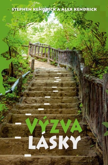 Výzva lásky | Stephen Kendrick Alex Kendrick | 8,25 € - obrázok Výzva lásky