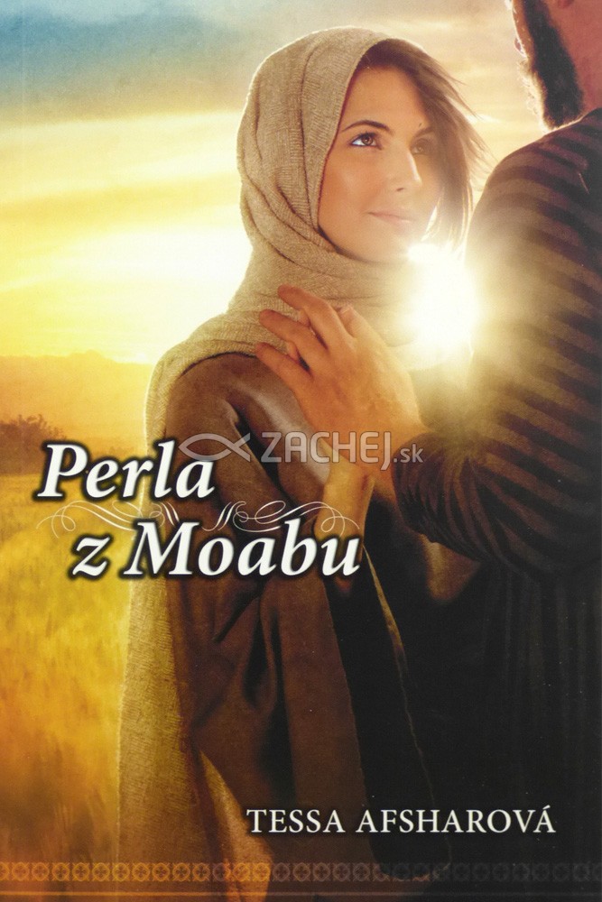 Perla z Moabu - biblický román | Tessa Afsharová | 10,57 € - obrázok Perla z Moabu - biblický román