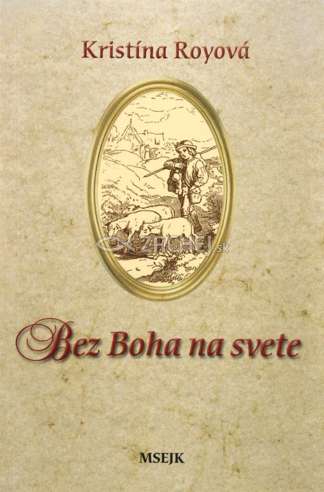 Bez Boha na svete | Kristína Royová | 1,94 € - obrázok Bez Boha na svete