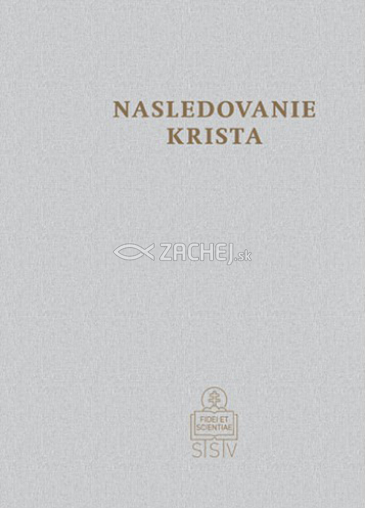 Nasledovanie Krista (nové vydanie) | Tomáš Kempenský | 4,85 € - obrázok Nasledovanie Krista (nové vydanie)