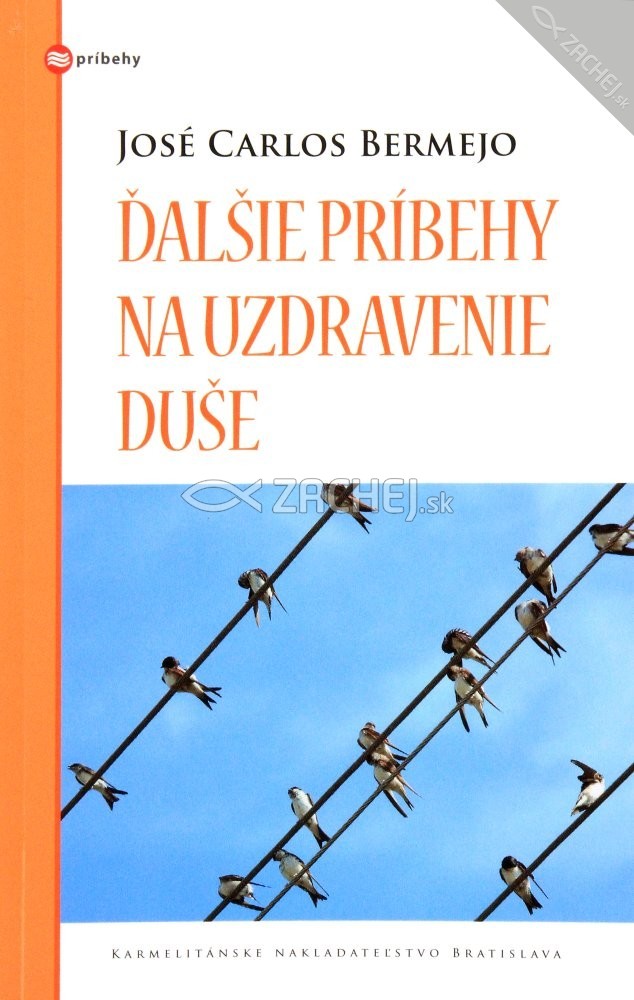 Ďalšie príbehy na uzdravenie duše | José Carlos Bermejo | 4,80 € - obrázok Ďalšie príbehy na uzdravenie duše