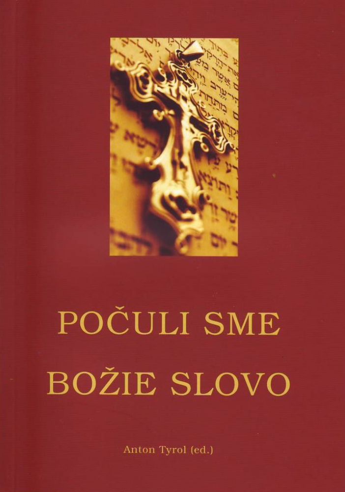 Počuli sme Božie slovo | Anton Tyrol | 3,88 € - obrázok Počuli sme Božie slovo