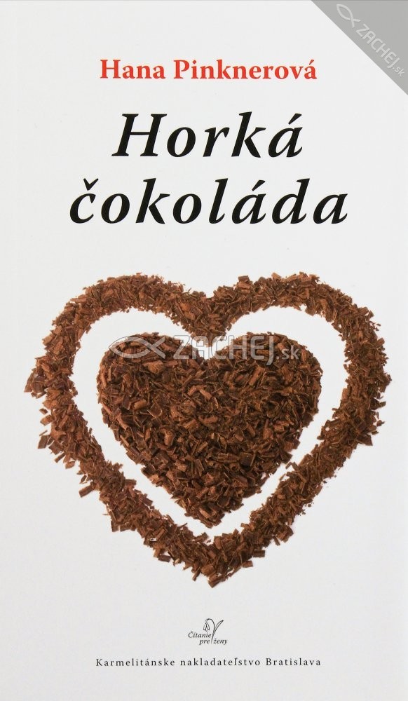 Horká čokoláda | Hana Pinknerová | 2,90 € - obrázok Horká čokoláda