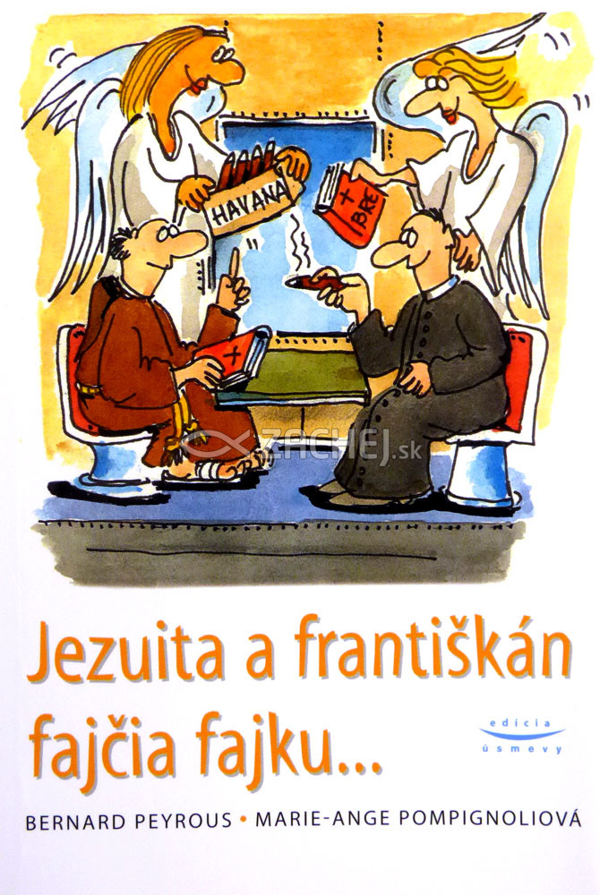 Jezuita a františkán fajčia fajku... | Bernard Peyrous Marie-Ange Pompignoliová | 3,40 € - obrázok Jezuita a františkán fajčia fajku...