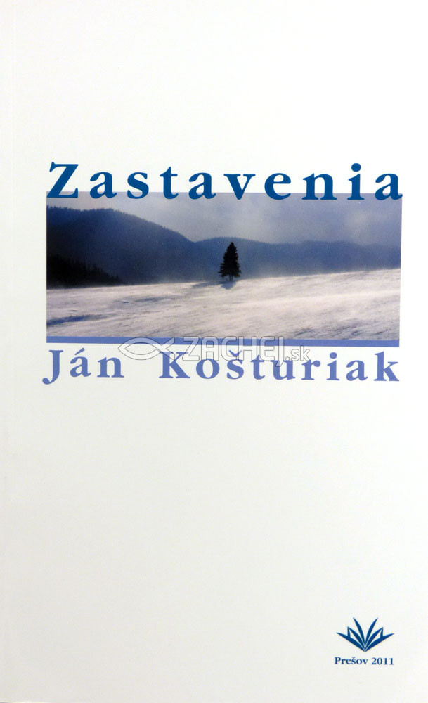 Zastavenia | Ján Košturiak | 5,14 € - obrázok Zastavenia