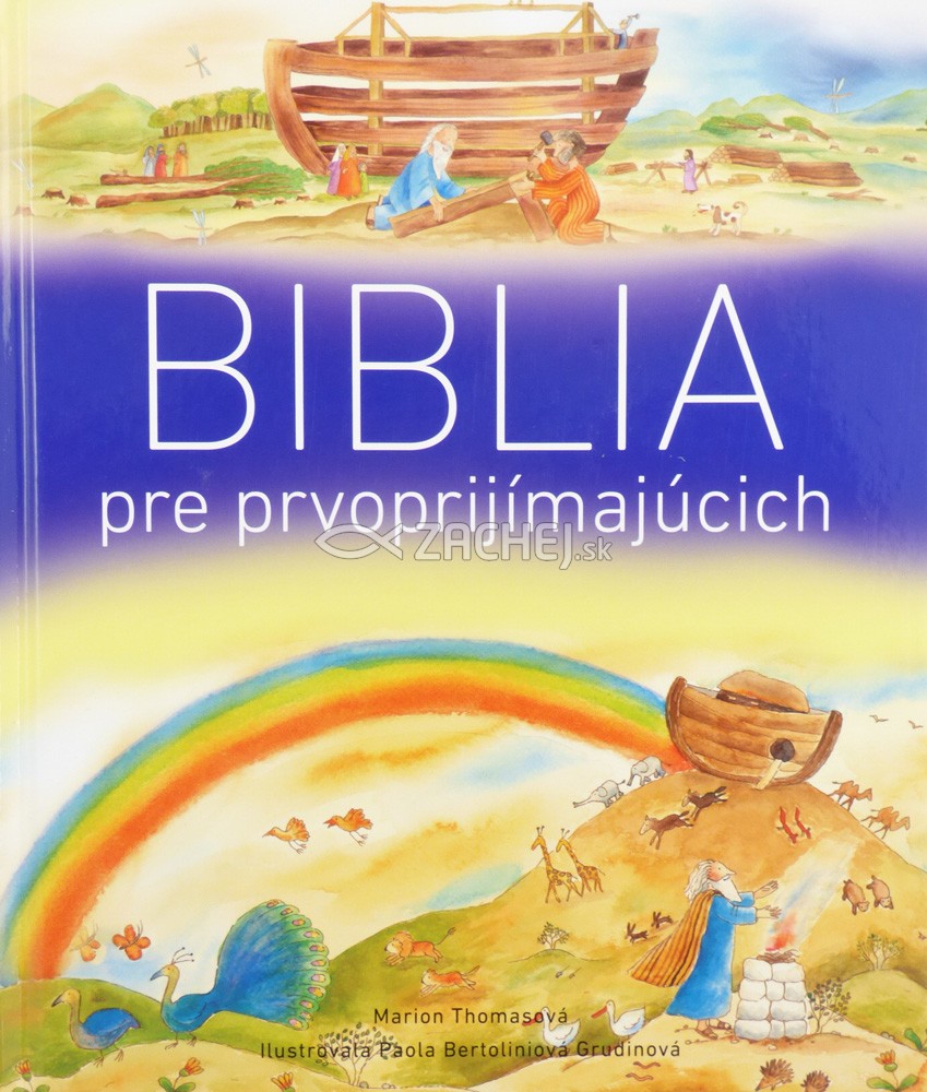 Biblia pre prvoprijímajúcich | Marion Thomasová | 9,60 € - obrázok Biblia pre prvoprijímajúcich