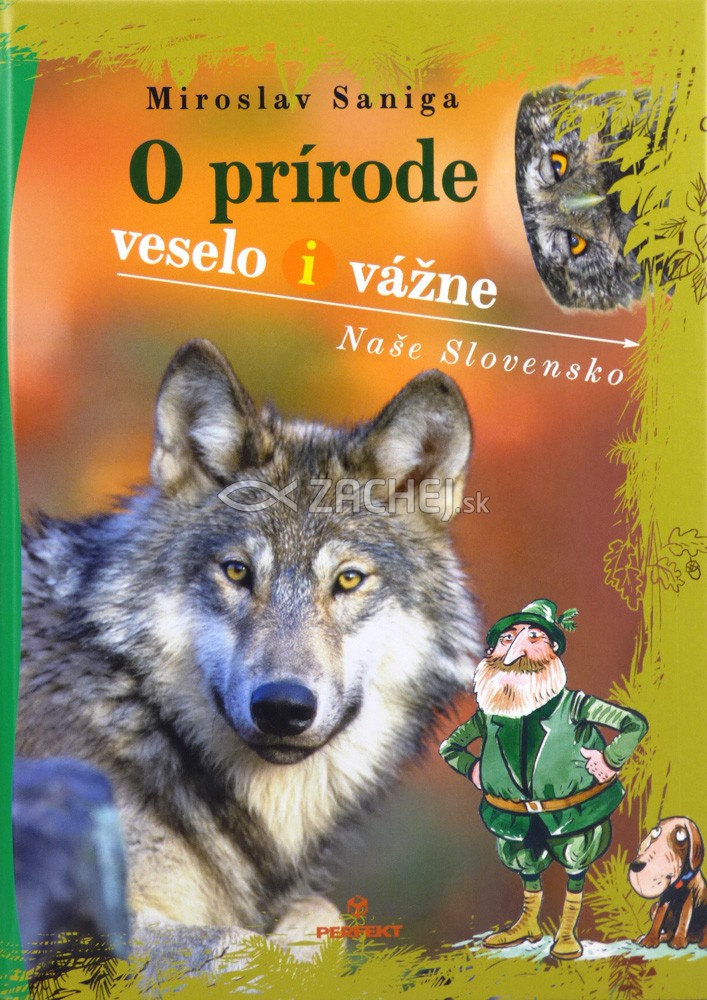 O prírode veselo i vážne - Naše Slovensko | Miroslav Saniga | 7,66 € - obrázok O prírode veselo i vážne - Naše Slovensko