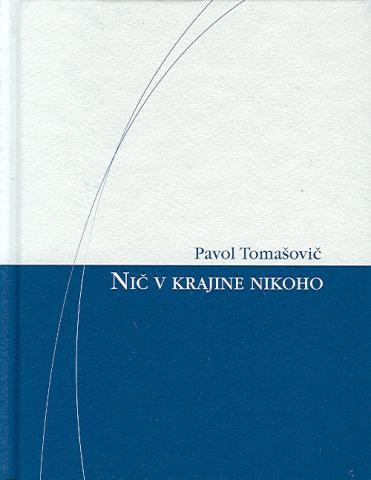 Nič v krajine nikoho | Pavol Tomašovič | 0,97 € - obrázok Nič v krajine nikoho