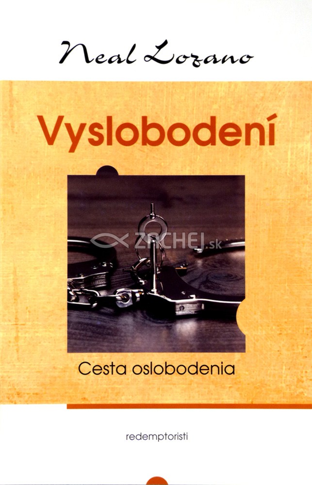 Vyslobodení - Cesta oslobodenia | Neal Lozano | 5,14 € - obrázok Vyslobodení - Cesta oslobodenia