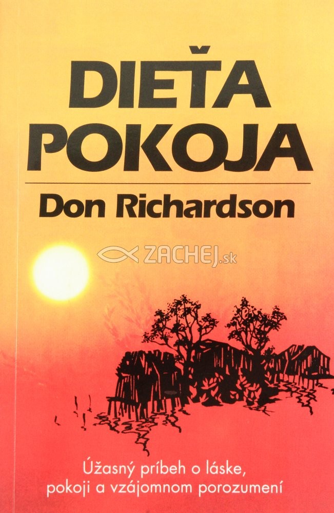 Dieťa pokoja | Don Richardson | 4,85 € - obrázok Dieťa pokoja